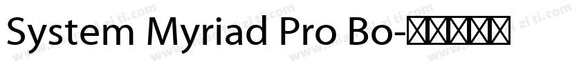 System Myriad Pro Bo字体转换